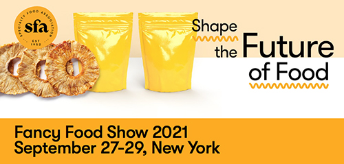 Fancy Food Show 2021 Returns This Fall | The Safe Food Network